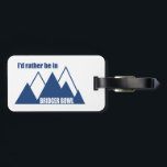 I'd Rather Be In Bridger Bowl Mountain Bagagebricka<br><div class="desc">A short 20 minute drive from Bozeman,  Bridger Bowl is an amazing skiing and snowboarding destination. This great vintage design has a retro look.</div>