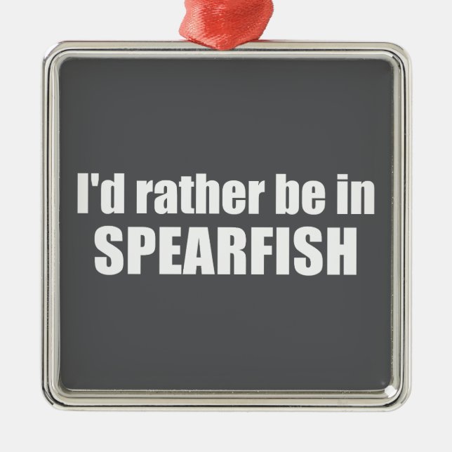 I'd Rather Be In Spearfish South Dakota Julgransprydnad Metall (Framsidan)