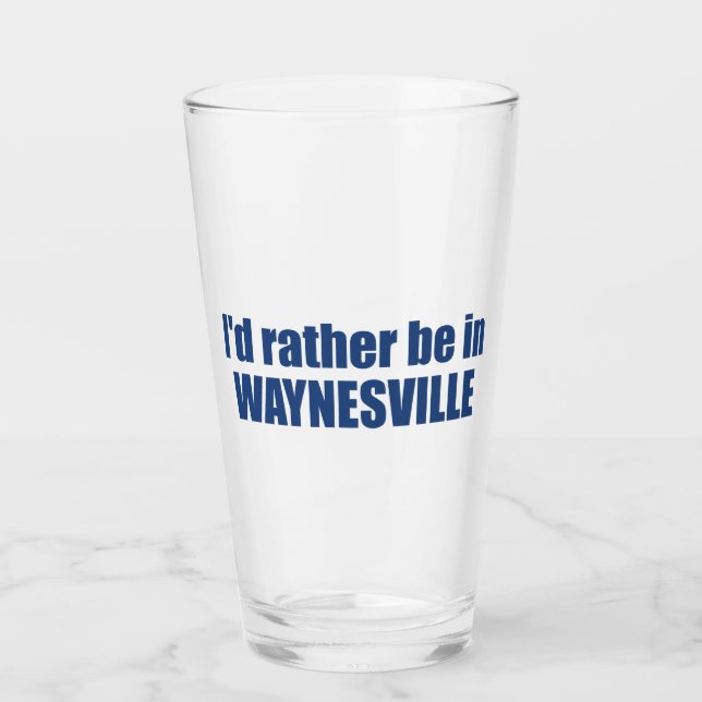 I'd Rather Be In Waynesville North Carolina Glaskopp (Framsida)