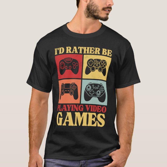 I'd Rather Be Playing Video Games  Retro Gaming Ki T Shirt (Framsida)