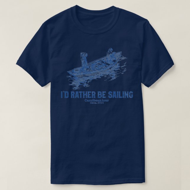 Id Rather Be Sailing 3 T Shirt (Design framsida)