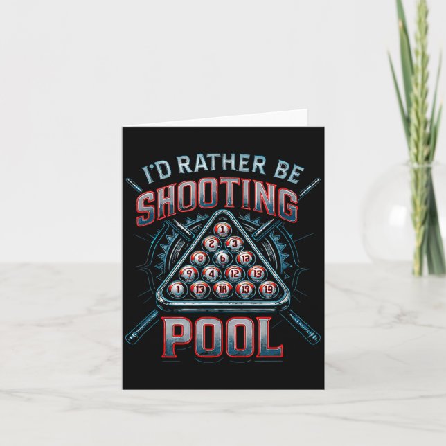 I'd Rather Be Shooting Ol 8 Ball Player Billiards  Kort (Framsida)