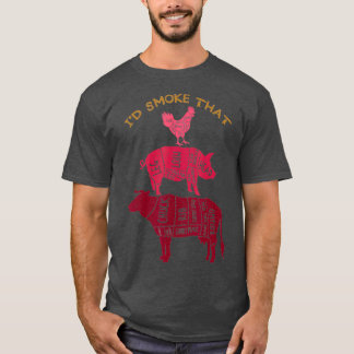 Id Smoke That Barbecue T Shirt
