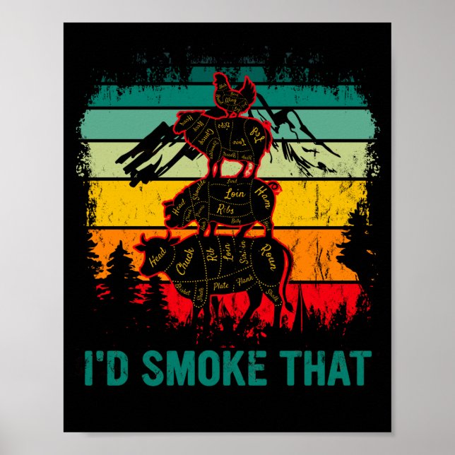 I'd smoke that Beef Pork Chicken Butcher Grilling Poster (Framsidan)