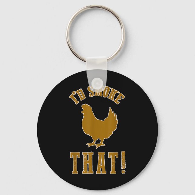 ID Smoke that Chicken Funny Bbq Smoker Grilling Ba Nyckelring (Framsida)
