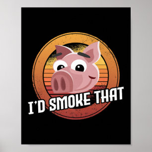 ID Smoke that Gris Gris Bq Kött Smoker Barbecue me Poster