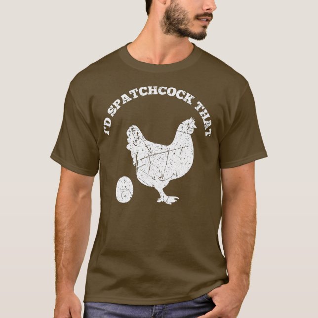 ID Spatchcock that Chicken Funny Chef Cook BBQ T Shirt (Framsida)