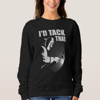 I'd Tack That Welder Welding Ironworkers Pipeliner T Shirt