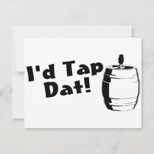 ID Tap Dat Keg