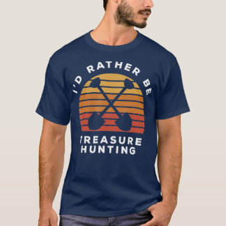 ID: Treasure Hunting T Shirt