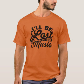 ID vara borttappad utan musik T Shirt