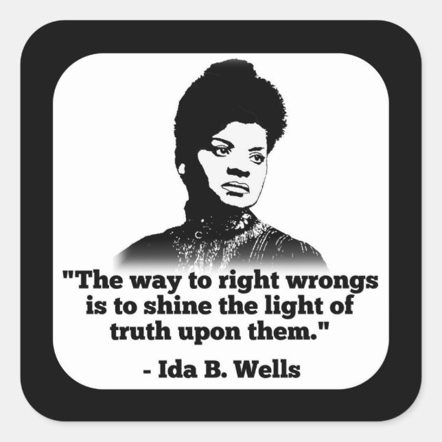 Ida B. Wells Sticker Fyrkantigt Klistermärke (Framsida)