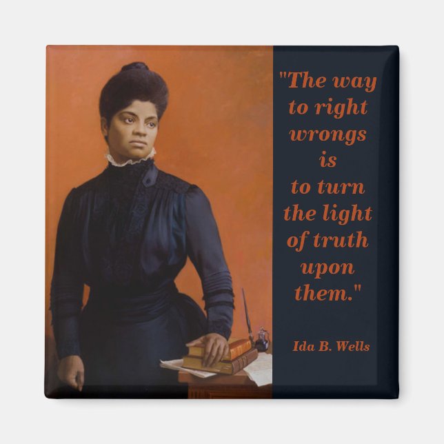 Ida B Wells Suffrage Civil Högers Light of Truth Magnet (Framsidan)