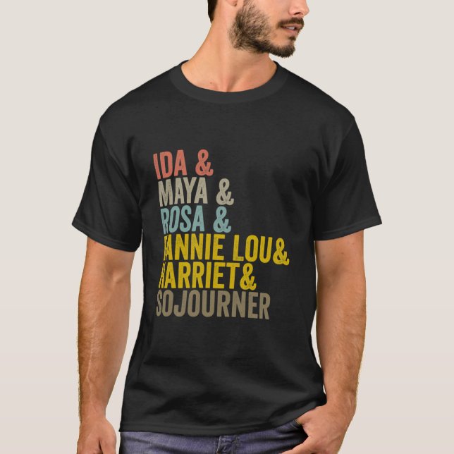 Ida Maya Rosa Fannie Lou Harriet Sojournaliner Fun T Shirt (Framsida)