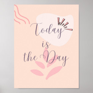 Idag är dagen poster