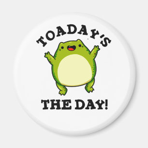Idag Är Dagen Rolig Padda Puns  Magnet