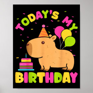 Idag är det min födelsedag tjejer Capybara-älskare Poster