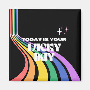 Idag är din lyckliga dag, Lucky, Luckiest Girl Magnet