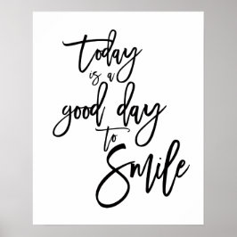 Idag är en bra dag att le Inspirerande Citat Poster