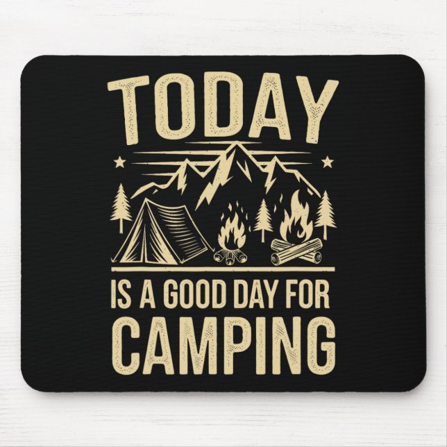 Idag Är En Bra Dag För Campingkläder För Camper Musmatta (Framsidan)