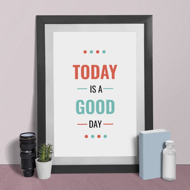 Idag är en Bra dag Poster (Today Is a Good Day)
