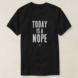 Idag är en Nej T Shirt