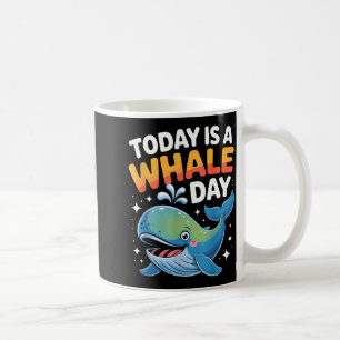 Idag Är En Val Dag Söt Tecknad Havsdjur Vatten Kaffemugg