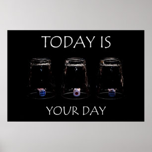 Idag är er dag poster