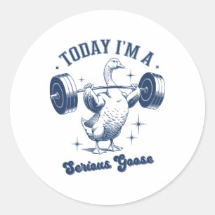 Idag är jag en allvarlig Goose Powerlifter Gym Wei Runt Klistermärke