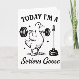 Idag är jag en seriös gås Rolig gym-gås Fitness Kort