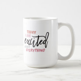 Idag är jag glad över allt Mugg