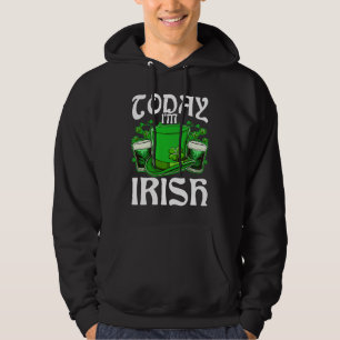 Idag är jag Irish Drinking Beer St patricks day 1 Hoodie