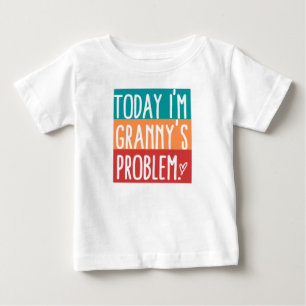 Idag är jag Mormors Problem Baby T-Shirt