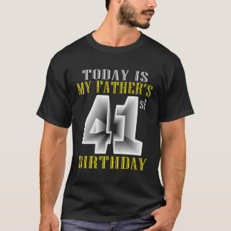 Idag är min Pappor 41st Py 41 Py T Shirt
