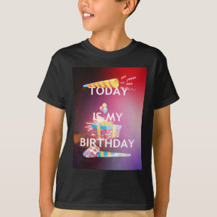 Idag är mitt födelsedagsutskrift t shirt