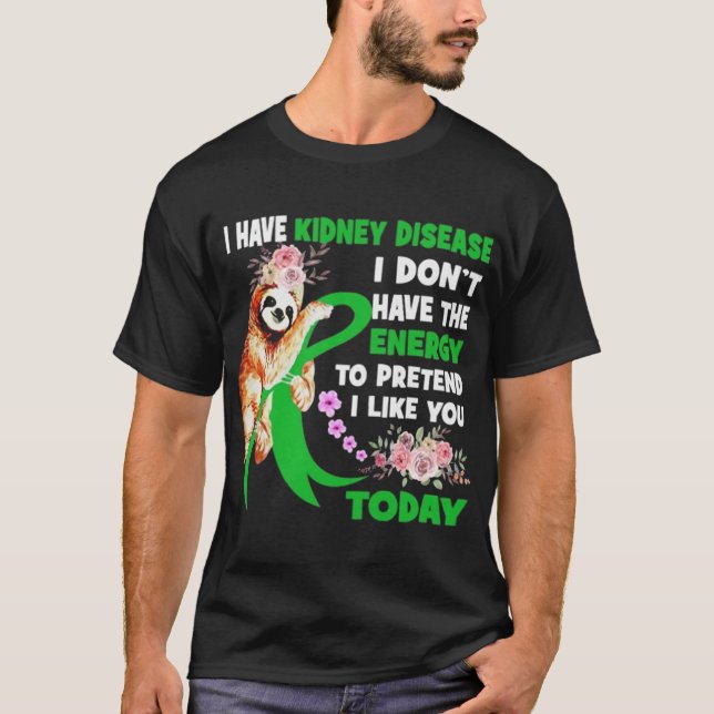 Idag är njursjukdom t shirt (Framsida)