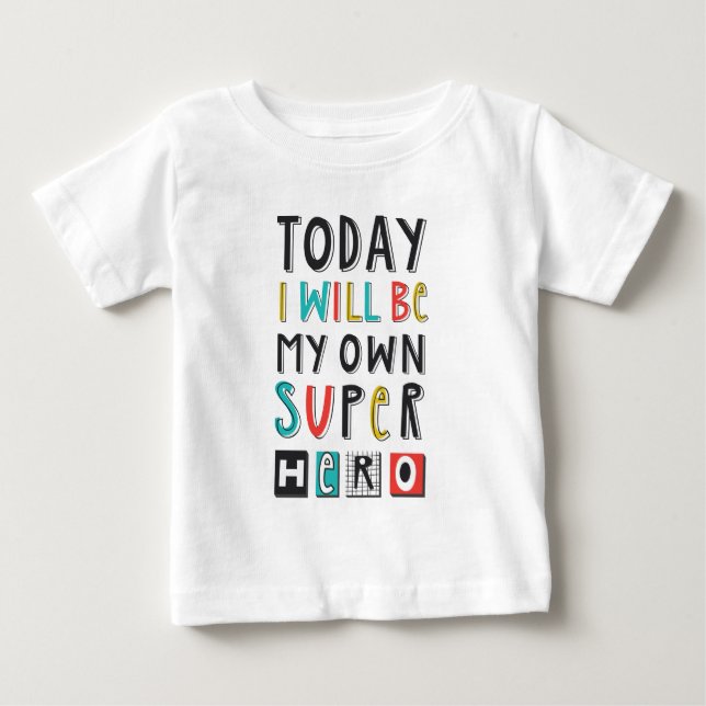 Idag blir jag min egen Toppen Hero T Shirt (Framsida)