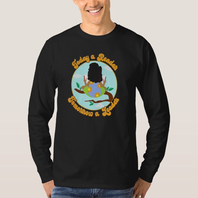 Idag en läsare i morgon en ledande flicka t shirt (Framsida)