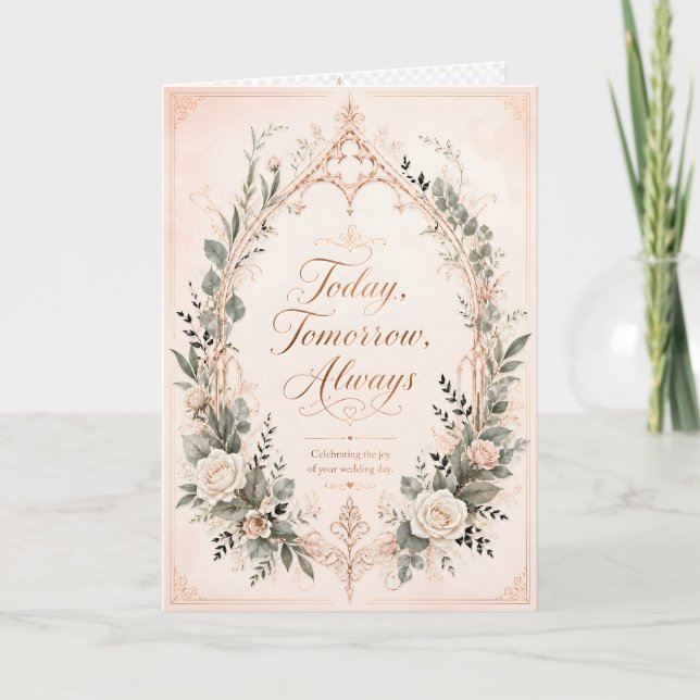 Idag I morgon Alltid Elegant Blommig Bröllop  Kort (Framsida)