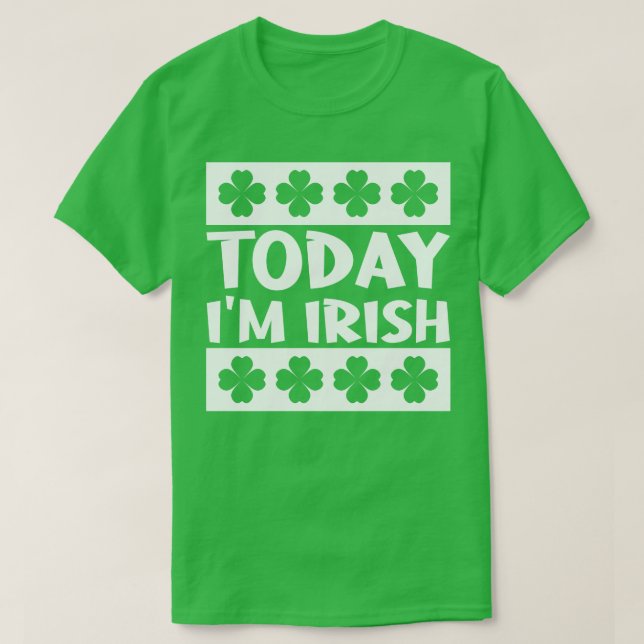 Idag Im Irish T Shirt (Design framsida)