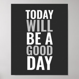 Idag kommer att bli en positiv bra poster
