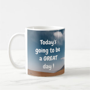 Idag kommer att bli en SUPER dag! Kaffe Mugg