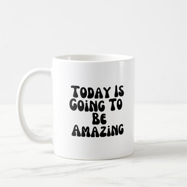 Idag kommer att bli Fantastisk Kaffemugg (Vänster)