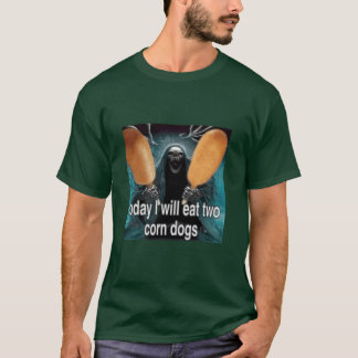 idag kommer jag att äta två corndogs fantastiskt b t shirt