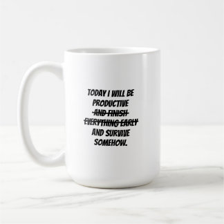 Idag kommer jag vara produktiv kaffemugg