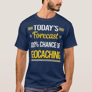 Idag prognos Geocaching Geocache Geocacher T Shirt