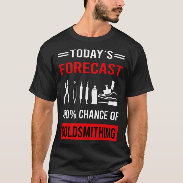 Idag prognos Goldsmithing Goldsmith T Shirt (Framsida)