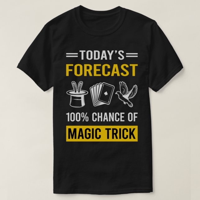 Idag prognos Magic Tricks Magic Trick Magician T Shirt (Design framsida)