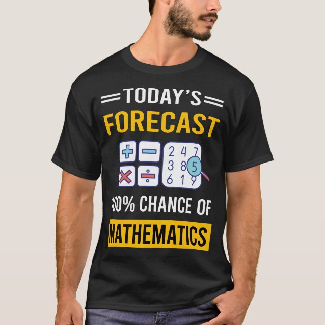 Idag Prognos Matematik Matematik Matte T Shirt (Framsida)