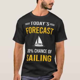 Idag Prognos Segling Sjöman T Shirt